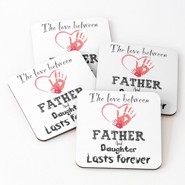 Item preview, The Love between Father And Daughter Lasts Forever, Design For Daddy Daughter designed and sold by PROMEN Creativity.