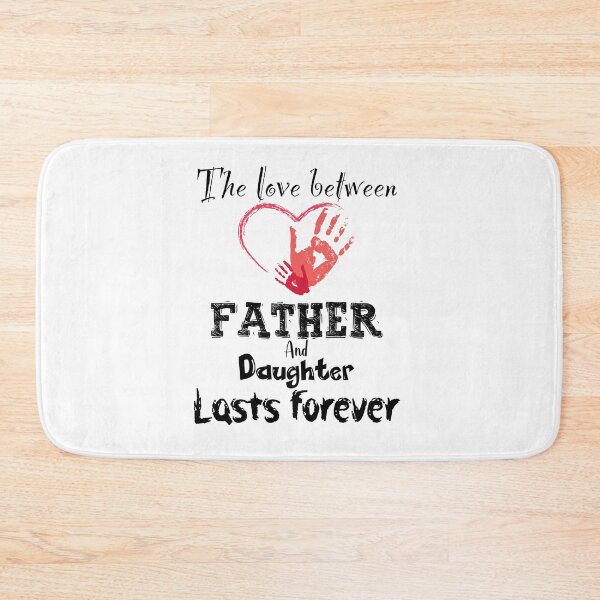 Item preview, The Love between Father And Daughter Lasts Forever, Design For Daddy Daughter designed and sold by PROMEN Creativity.
