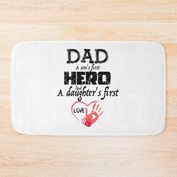 Item preview, DAD A Son's first hero And A Daughter's First Love, Design For Daddy designed and sold by PROMEN Creativity.