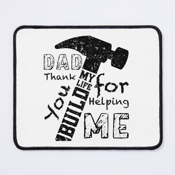 Item preview, DAD Thank You For Helping Me Build My Life, Design For Daddy designed and sold by PROMEN Creativity.