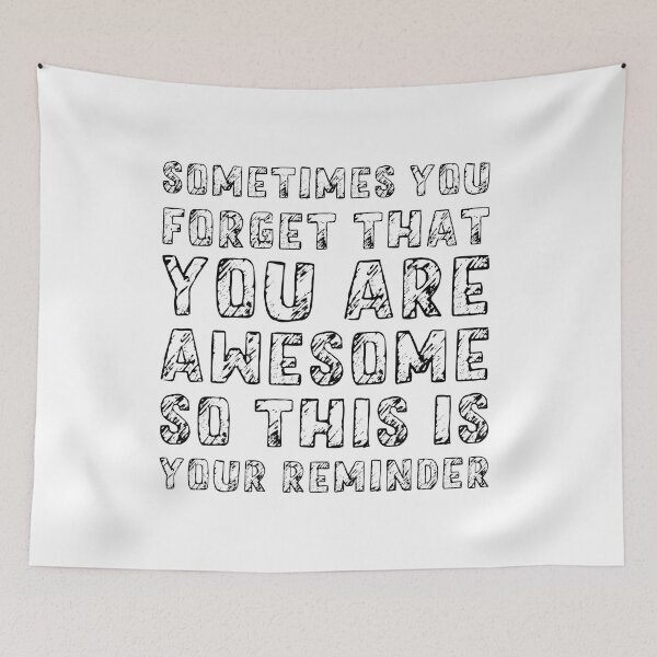 Item preview, Sometimes You Forget That You Are Awesome So This Is Your Reminder, Design For Daddy designed and sold by PROMEN Creativity.