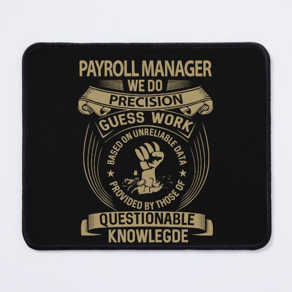 Item preview, Payroll Manager T Shirt - We Do Precision Gift Item Tee designed and sold by averiarnol.