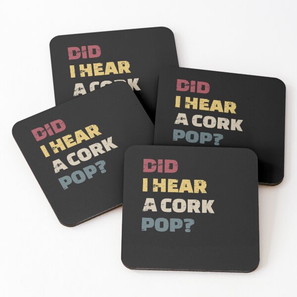 Item preview, Funny Did I Hear a Cork Pop? Funny Drinking Parties Desing, Funny Drinking Quote designed and sold by enjoytheshirt.