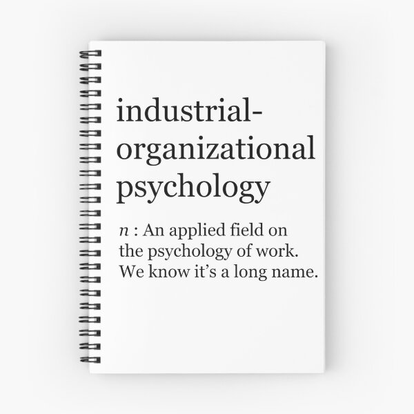 Item preview, Industrial-Organizational Psychology, Funny Definition designed and sold by NerdShirts2Go.