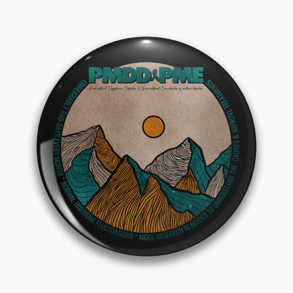 Item preview, Advocacy and conversation starter for Premenstrual Disorders Awareness Month, PMDD and PME, we need more understanding, awareness and research designed and sold by Orianah.
