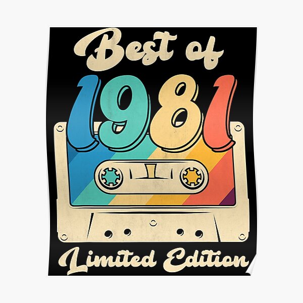 "Retro Best of 1981 Cassette Tape 40th Birthday Decorations " Poster by