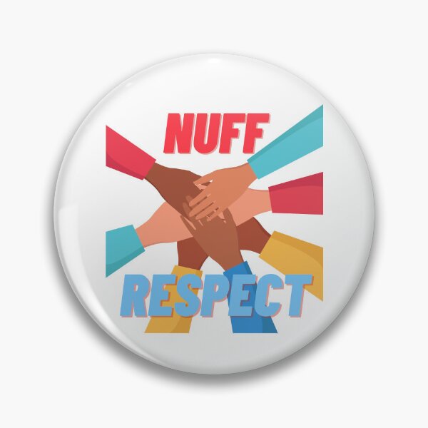 Item preview, NUFF RESPECT designed and sold by fouzy.