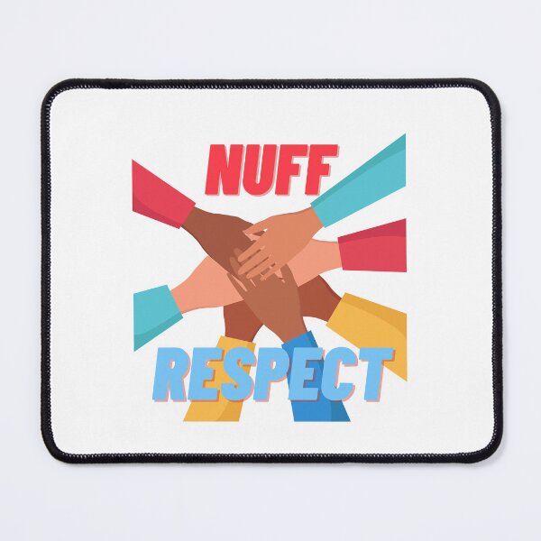 Item preview, NUFF RESPECT designed and sold by fouzy.