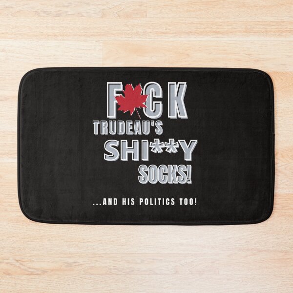 Item preview, Fuck Trudeau and His Socks    designed and sold by Pyramidappa.