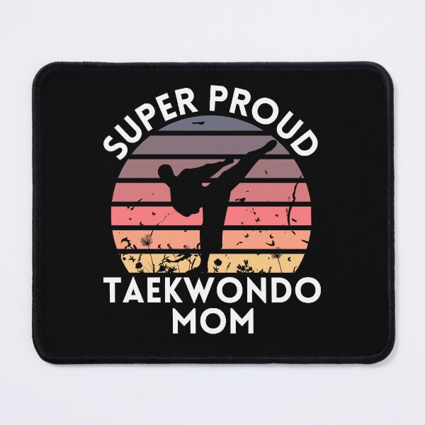 Item preview, Super Proud Taekwondo Mom, Taekwondo Mom Gifts designed and sold by LaughingHorseCo.