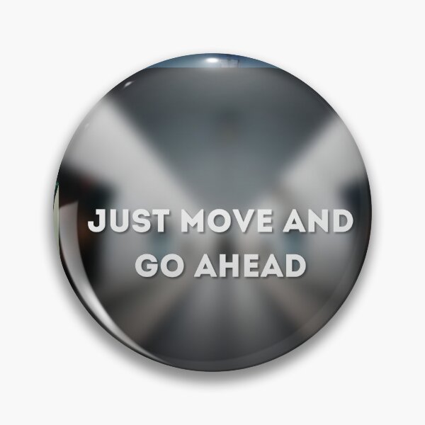 Item preview, just move and go ahead designed and sold by Thesaifstore1.