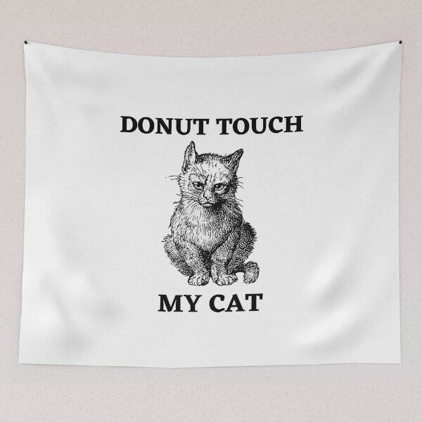 Item preview, Donut Touch My Cat Donut Lover And Cat Lovers designed and sold by Nepaz-Designs.