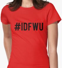 #IDFWU Women's Fitted T-Shirt