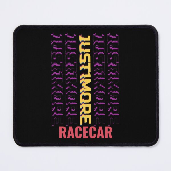 Item preview, Just One More RaceCar Race Car Garage Race Track Drag Strip Driver Car Street Car designed and sold by CarantinedChaos.