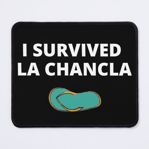 Item preview, I Survived La Chancla designed and sold by barrelroll909.