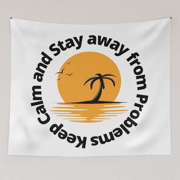 Item preview, Keep Calm And Stay Away From Problems Funny designed and sold by CreacionsMeraki.