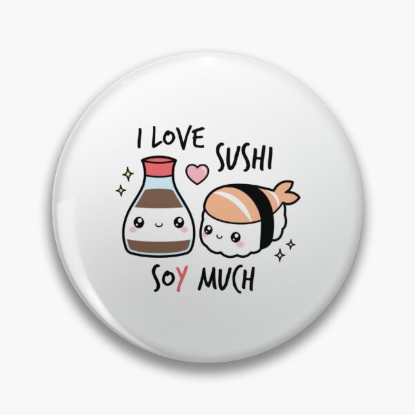 Item preview, I love sushi soy much designed and sold by CamrinDushop.
