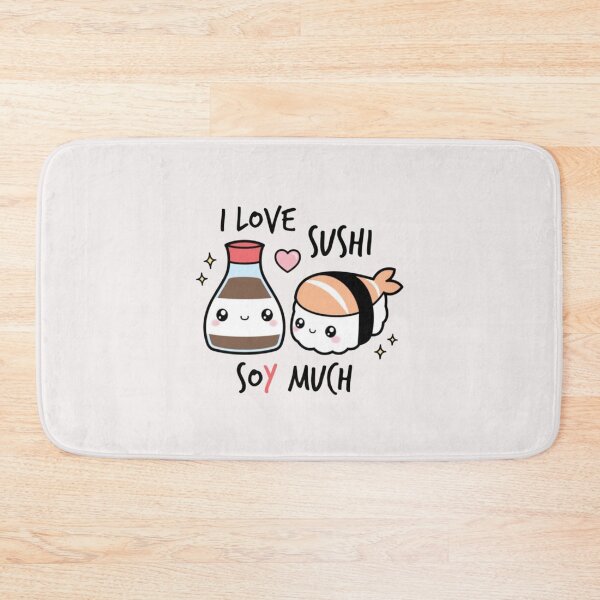 Item preview, I love sushi soy much designed and sold by CamrinDushop.