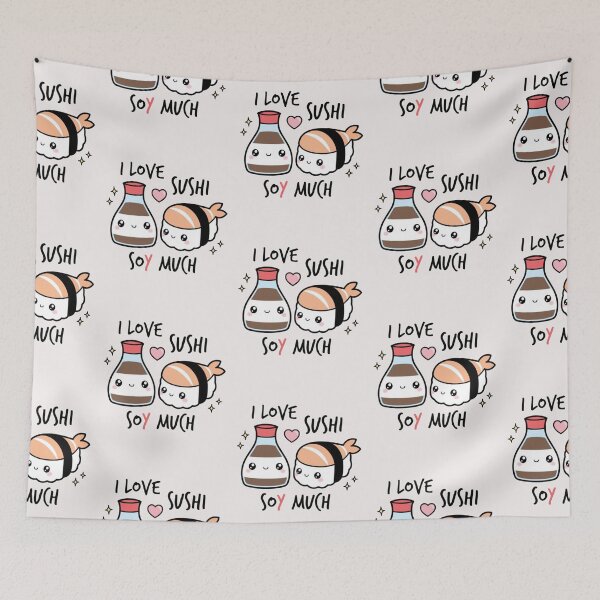 Item preview, I love sushi soy much designed and sold by CamrinDushop.