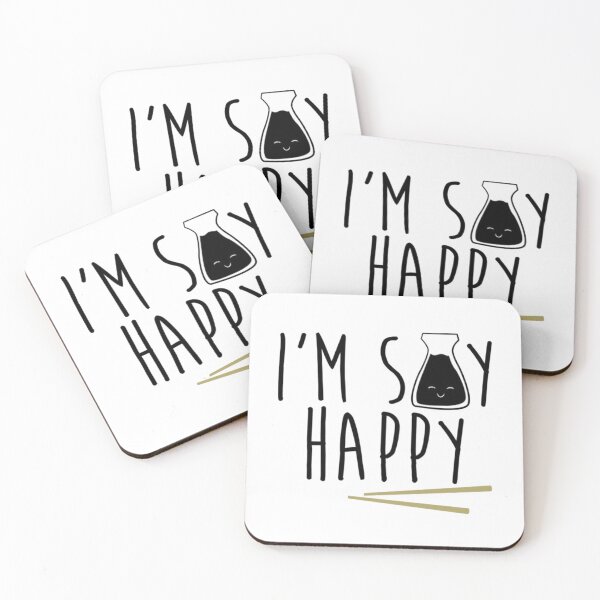 Item preview, I'm Soy Happy - Soy Sauce designed and sold by CamrinDushop.