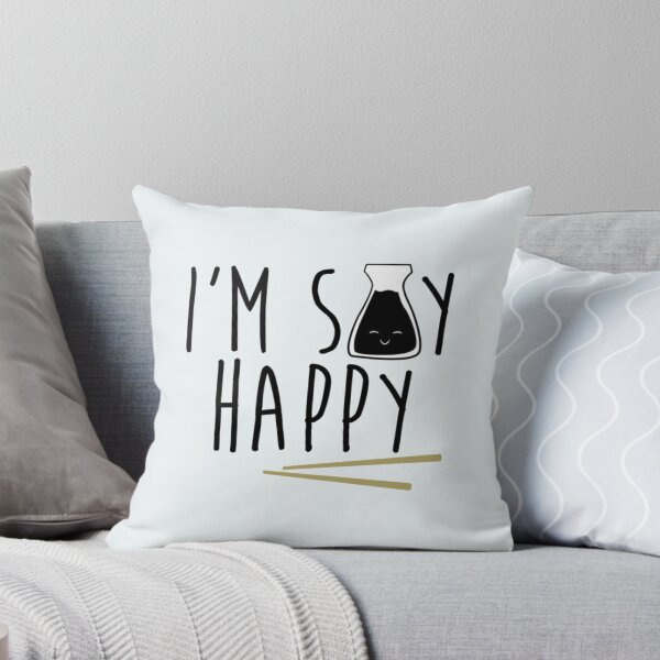 Item preview, I'm Soy Happy - Soy Sauce designed and sold by CamrinDushop.