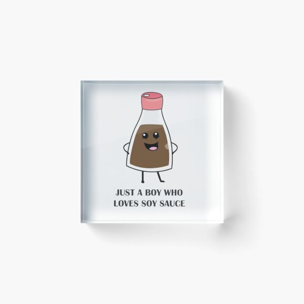 Item preview, Just a Boy Who Loves Soy Sauce designed and sold by CamrinDushop.