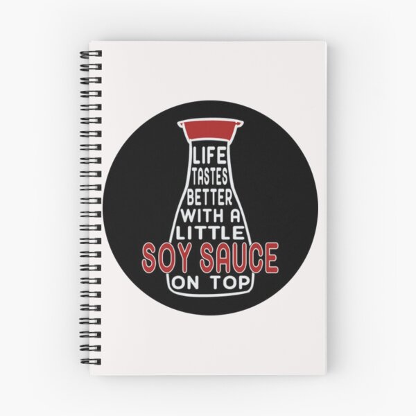 Item preview, Life Tastes Better With a Little Soy Sauce on Top sauce designed and sold by CamrinDushop.