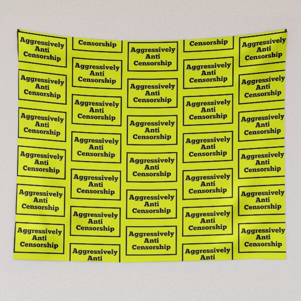 Item preview, Aggressively Anti Censorship designed and sold by jaffeworld.