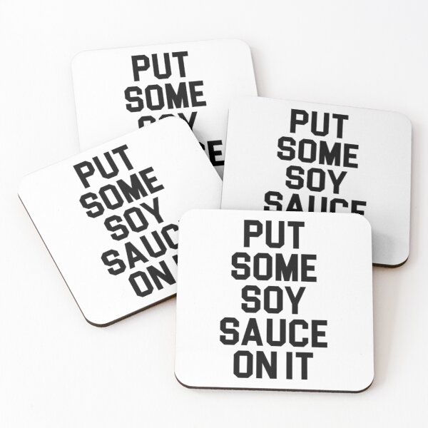 Item preview, Put Some Soy Sauce on it designed and sold by CamrinDushop.