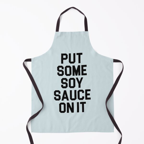 Item preview, Put Some Soy Sauce on it designed and sold by CamrinDushop.