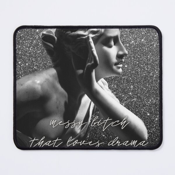 Item preview, messy bitch that loves drama designed and sold by mensijazavcevic.