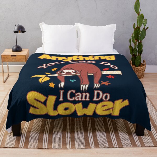 Item preview, Anything You Can Do I Can Do Slower designed and sold by Mutantlanda.