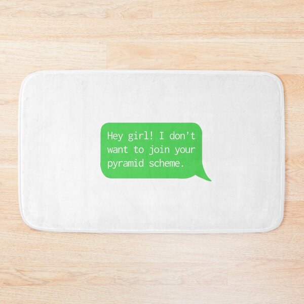Item preview, Hey Girl! No Pyramid Schemes. designed and sold by O1RSH.
