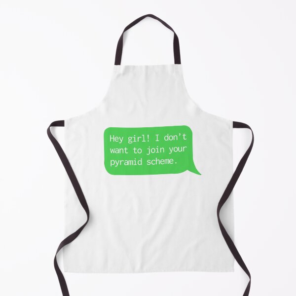 Item preview, Hey Girl! No Pyramid Schemes. designed and sold by O1RSH.