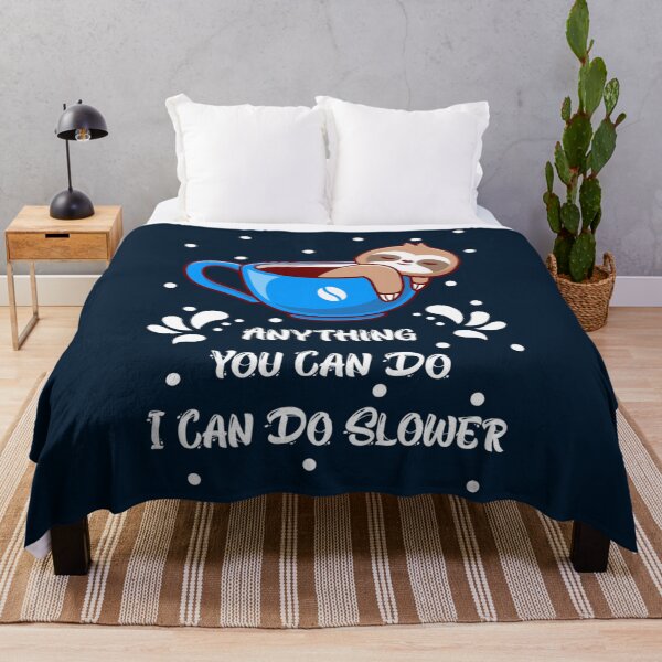 Item preview, Anything You Can Do I Can Do Slower 2 designed and sold by Mutantlanda.