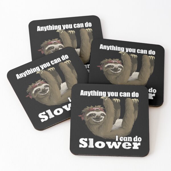 Item preview, Anything You Can Do I Can Do Slower                           designed and sold by Mutantlanda.