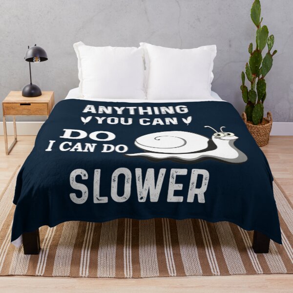 Item preview, Anything You Can Do I Can Do Slower FUNNY BLACK T SHIRT GIFT QUOTE designed and sold by Mutantlanda.