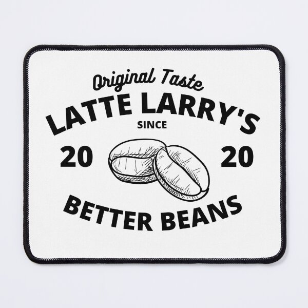 Item preview, Latte Larry's designed and sold by barrelroll909.