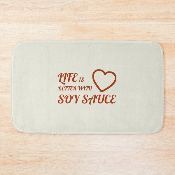 Item preview, Soy Sauce Love Funny Soy Sauce Girl Saying designed and sold by CamrinDushop.