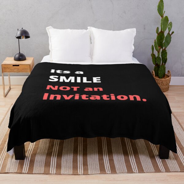 Item preview, Its A Smile Not An Invitation designed and sold by 6 Ex Boyfriends.