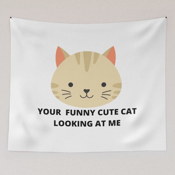 Item preview, your funny cute cat looking at me designed and sold by madraso.