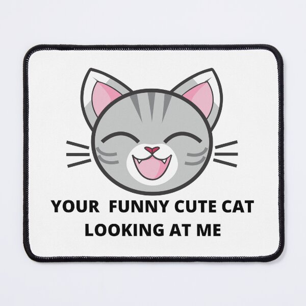 Item preview, your funny cute cat looking at me designed and sold by madraso.