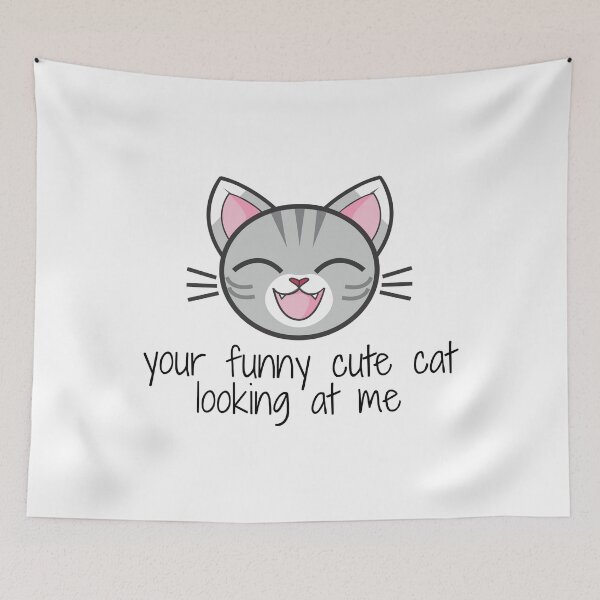 Item preview, your funny cute cat looking at me designed and sold by madraso.