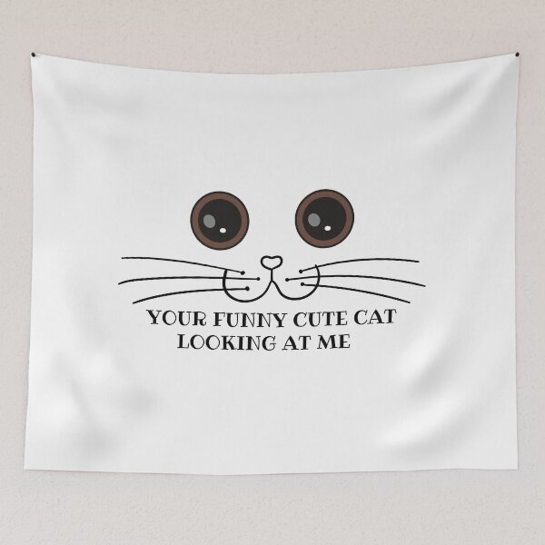 Item preview, your funny cute cat looking at me designed and sold by madraso.
