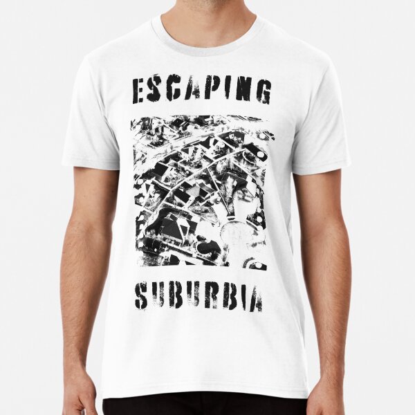 Escaping Suburbia Premium T-Shirt