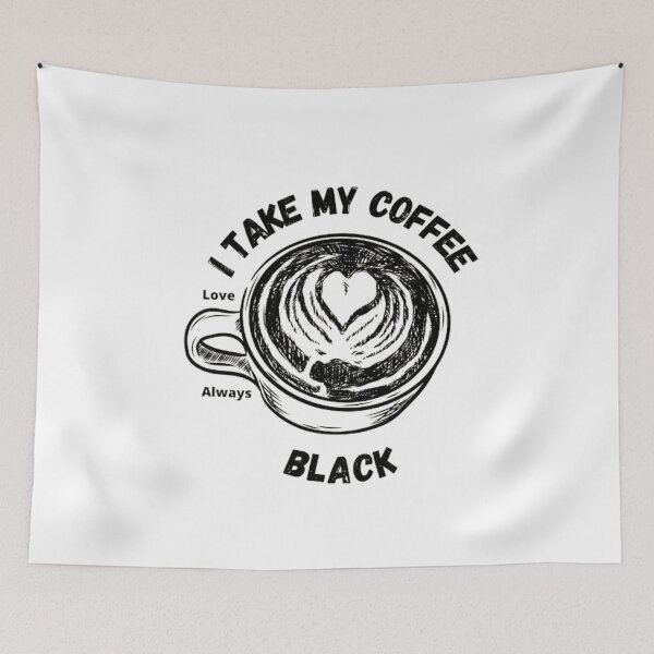 Item preview, I Take My Coffee Black designed and sold by Tropium-Designs.