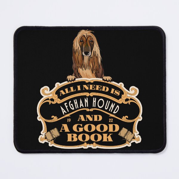 Item preview, All I Need Is Afghan Hound And A Good Book designed and sold by Cuddlythopia.