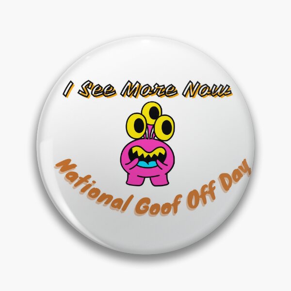 Item preview, National Goof Off Day | A Happy Goofy Day designed and sold by SolSel ⭐⭐⭐⭐⭐.