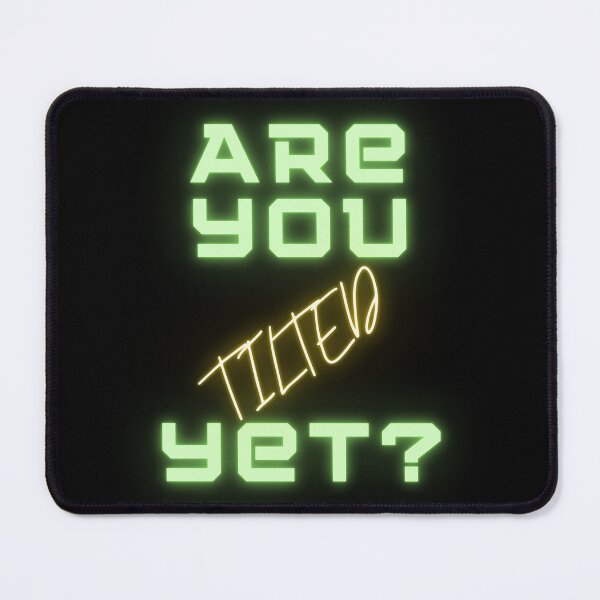 Item preview, Are you on Tilt yet? designed and sold by MotivationDNA.