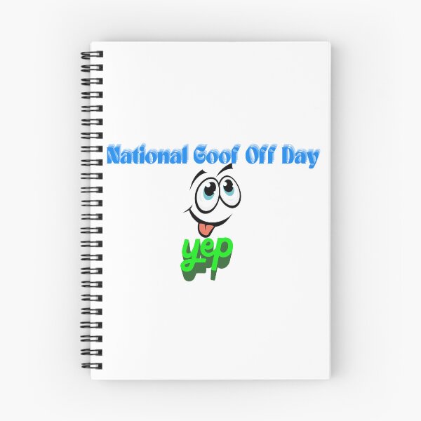 Item preview, National Goof Off Day | A Happy Goofy Day designed and sold by SolSel ⭐⭐⭐⭐⭐.